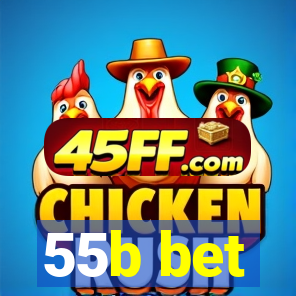55b bet